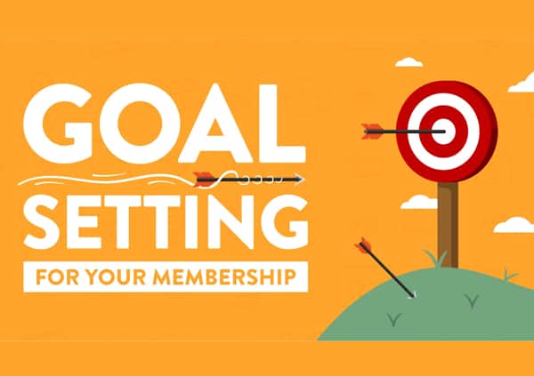 Goal Setting For Your Membership